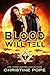 Blood Will Tell (The Gaian Consortium, #2) by Christine Pope