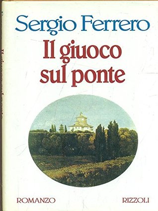 Il giuoco sul ponte