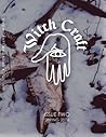 Witch Craft Magazine Issue Two: Spring 2016 Witch Craft Magazine Issue Two: Spring 2016
