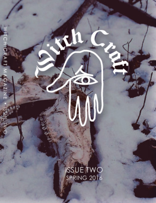 Witch Craft Magazine Issue Two: Spring 2016