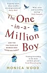 The One-in-a-Million Boy by Monica Wood