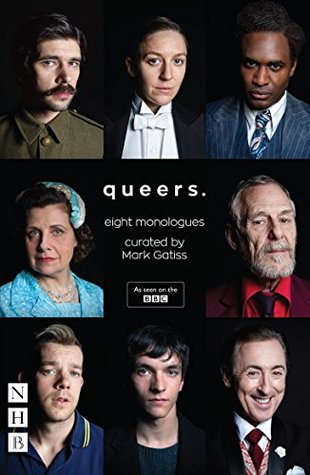 Queers: Eight Monologues (Kindle Edition)