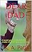 DEAR DAD: I loved you so mu...