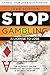 Stop Gambling: A License to Lose