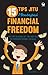 15 Tips Jitu Mencapai Financial Freedom