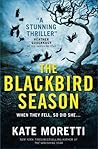The Blackbird Season by Kate Moretti
