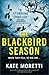 The Blackbird Season