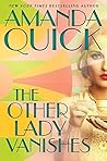 The Other Lady Vanishes by Amanda Quick
