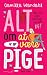 Alt om at være pige by Camilla Wandahl