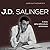 J.D. Salinger: Il mito dell...