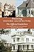 Preserving Historic Architecture: The Official Guidelines