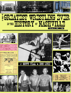 The Greatest Wrestling in the History of Nashville, Volume 1: 1907-1960