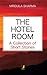 The Hotel Room  by Mridula Sharma