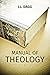 MANUAL OF THEOLOGY