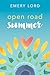 Open Road Summer by Emery Lord