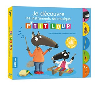 Je découvre les instruments de musique avec P'tit Loup (Hardcover)