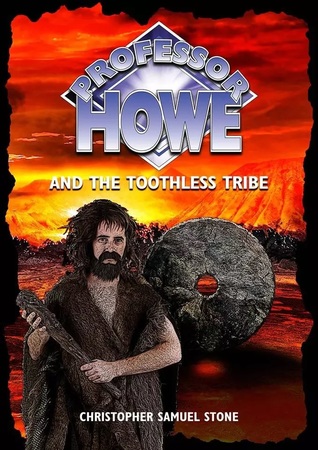 Professor Howe and the Toothless Tribe
