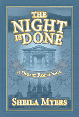 The Night is Done (Durant Family Saga #3)