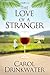 The Love of a Stranger (Kindle Single)