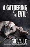 A Gathering of Evil by Gil Valle