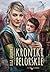 Kroniki Belorskie (Kroniki Belorskie, #6)