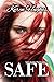 SAFE (Jagged Scars Duet #1)