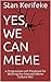 Yes, We Can Meme: A Progres...