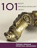 101 Eesti arheoloogilist leidu