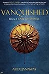 Vanquished (End of Empire Book 1)