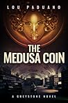 The Medusa Coin by Lou Paduano