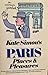 Kate Simon's Paris Places and Pleasures