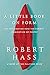 A Little Book on Form: An Exploration into the Formal Imagination of Poetry