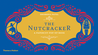 The Nutcracker: A Papercut Pop-Up Book (Hardcover)