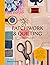 Patchwork & Quilting: A Mak...
