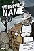 A Whispered Name by William Brodrick