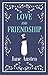 Love and Friendship (Alma Classics)