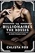 The Billionaires: The Bosses: A Lovers' Triangle Novel (Lover's Triangle Book 2)