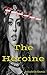 The Whore The Heroine