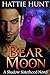 Bear Moon (Shadow Sisterhoo...