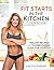Fit Starts in the Kitchen: ...