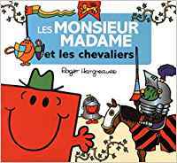 Les Monsieur Madame et les chevaliers (Paperback)