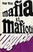 Mafia și Mafioții (The Valachi Papers)