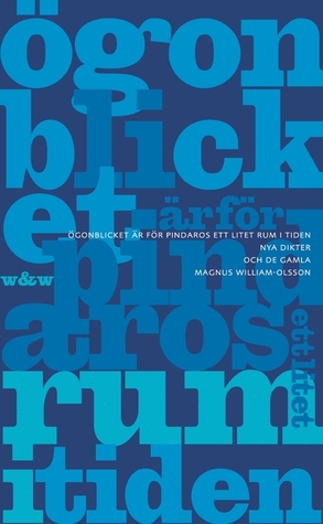 Ögonblicket är för Pindaros ett litet rum i tiden: Nya dikter och de gamla