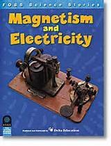 Magnetism and Electricity (FOSS Science Stories)