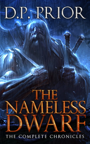 The Nameless Dwarf (Chronicles of the Nameless Dwarf, #1-5)
