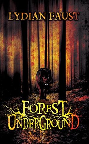 Forest Underground (Kindle Edition)
