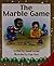 The Marble Game by Jamal Jordan