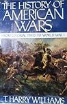 The History of American Wars from Colonial Times to World War I