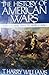 The History of American Wars from Colonial Times to World War I