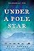 Under a Pole Star